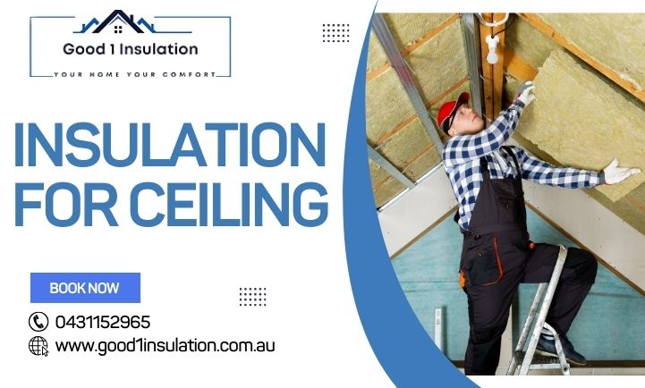 Insulation for ceiling